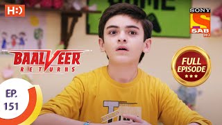 Baalveer Returns  Ep 151  Full Episode  21st July 2020 [upl. by Davina]