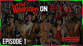 THE WARRIORS PS4 GAMEPLAY  EPISODE 1 [upl. by Ettenim217]