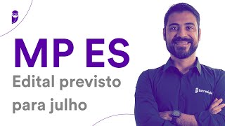 Concurso MP ES Edital previsto para julho [upl. by Analise310]