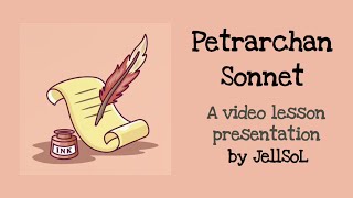 Reading a Petrarchan Sonnet Video Lesson by JellSoL [upl. by Nylsirhc793]