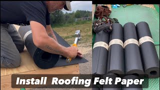 Install Roofing Felt Paper  Pole Barn [upl. by Alra]