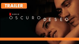 Oscuro Deseo Temporada 2 Tráiler [upl. by Morven]