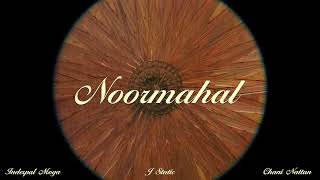 NOOR MAHAL Official Visualizer  Chani Nattan  Inderpal Moga  J Statik  Takeover EP [upl. by Forlini69]