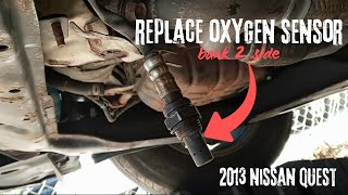 How to safely replace down stream oxygen sensor on bank two side for Nissan quest [upl. by Anastos]