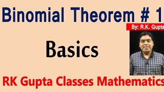 Binomial Theorem  1  Basics  Middle term  Numerically greatest term in binomial expansion [upl. by Ahsaya]