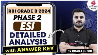 RBI Grade B Phase 2 ESI Detailed Exam Analysis 2024  RBI Grade B Exam Analysis 2024  Prakash Sir [upl. by Asile904]