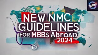 New NMC guidelines 2024  MBBS in Russia  Dr Sanx [upl. by Lebazej560]