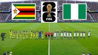 Zimbabwe vs Nigeria ● FIFA World Cup 2026 Qualification  19 November 2023 Gameplay [upl. by Aretta]