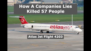 The Dangerous Secret That Killed 57 People  AtlasJet 4203 [upl. by Adnirim]