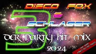 Discofox amp Schlager Megamix 3  2024  MIXED by NEO TRAXX [upl. by Airetnahs]