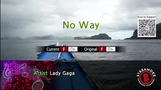 No Way  Lady Gaga Karaoke Version [upl. by Naujak547]