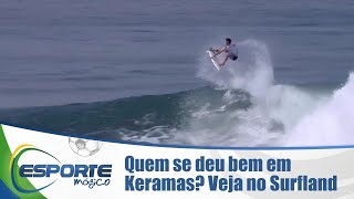 Quem se deu bem em Keramas Veja no Surfland [upl. by Ardle]