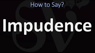 How to Pronounce Impudence CORRECTLY [upl. by Enyawud]