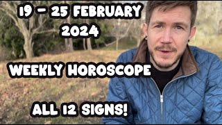 All 12 Signs 19  25 February 2024 Your Weekly Horoscope with Gregory Scott [upl. by Rehteh348]