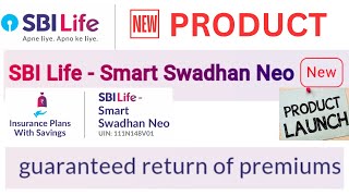 Smart swadhan Neo newplan sbilifeinsurance insurance lifeinsurance protection bima rider sbi [upl. by Laitselec]