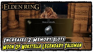 How to Get Moon of Nokstella Legendary Talisman in Elden Ring Increases 2 Memory Slots [upl. by Brewer]