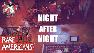 Rare Americans  Night After Night Official Video [upl. by Mitchel238]