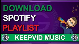 HOW TO DOWNLOAD MUSIC AND PLAYLIST FROM SPOTIFY  KEEPVID MUSIC [upl. by Leanora]