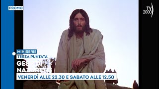 Gesù di Nazareth di Zeffirelli  Venerdì 29 marzo ore 2230 e sabato 30 marzo ore 1250 su Tv2000 [upl. by Ahsiyk]