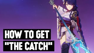 How to Get the Free 4Star Spear quotThe Catchquot  Genshin Impact 21 [upl. by Alag965]