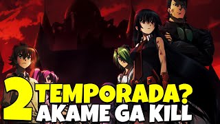 VAI TER 2 TEMPORADA DE AKAME GA KILL  Akame ga Kill 2 temporada [upl. by Bomke879]