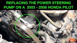 Replace Power Steering Pump on Honda Pilot in near realtime [upl. by Ecydnac]