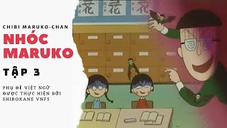 TẬP 3 ▏NHÓC MARUKO Chibi Marukochan ✪ Maruko muốn biết trong hòm tre có gì ▏ShirokaneVNFS [upl. by Gerkman459]