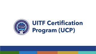 Introduction to UITF Certification Program UCP [upl. by Alric51]