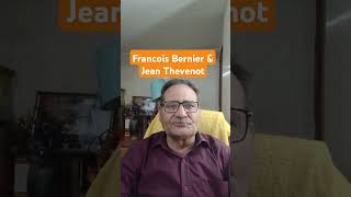 Francois Bernier amp Jean de Thevenot ias upsc pcs onedayexams trending [upl. by Perceval]