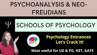 Psychoanalysis amp Neo Freudians  Schools of Psychology Psychology Entrances Mind Review [upl. by Tronna]