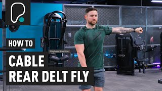 How To Do Cable Rear Delt Flyes [upl. by Tiphany]