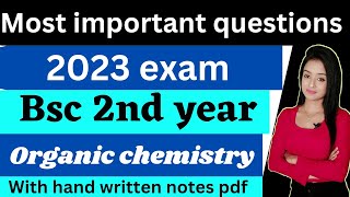 most important questions for bsc 2nd year organic chemistry 2023 exam knowledge adda bsc chemistry [upl. by Graham]