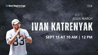 Sunday Service  Ivan Katrenyak Jesus March [upl. by Nirro]