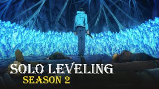 Solo Leveling Season 2 First Look Trailer amp Release Date amp Story Details [upl. by Nolyak788]