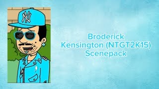 Broderick Kensington TheGoldTeenNino  Scenepack [upl. by Nipha809]