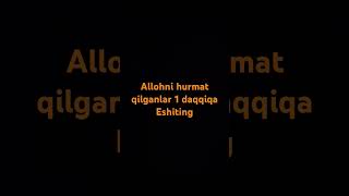 Allohni hurmat qilganlar abona bolsin [upl. by Hubing]