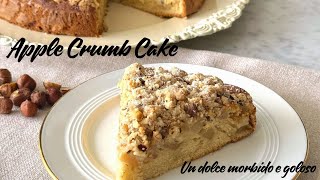 Apple crumb cake il dolce che vi conquista al primo assaggio [upl. by Anipsed852]