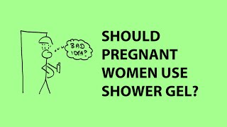 Should pregnant women avoid using shower gel [upl. by Us]