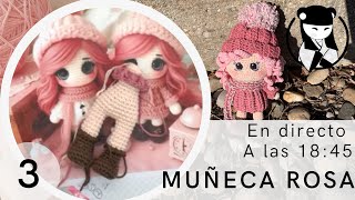 Muñeca rosa amigurumi tejida en directo 3 [upl. by Aiveneg]