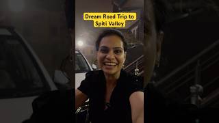 Day 1 of our Dream Road Trip to Spiti Valley travel minivlog spitivalley roadtrip [upl. by Helmer243]