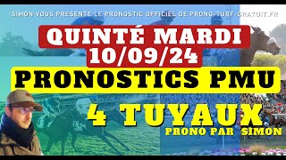 Pronostic Quinté du Mardi 10092024  Pronostics PMU 4 Tuyaux Bases Solides et Tocard du jour [upl. by Fusco652]