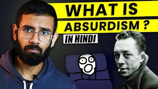 The only Absurdism lecture you need Albert Camus in Hindi Absurdism in Hindi [upl. by Nnylyma]