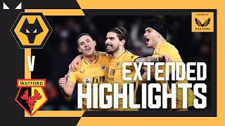 Fourmidable  Wolves 40 Watford  Extended highlights [upl. by Hamehseer694]