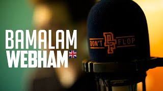 BAMALAM  WebHam  S2EP7  Dont Flop Music [upl. by Topliffe]