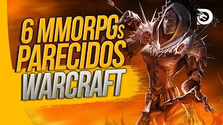 6 MMORPG PARECIDOS COM WORLD OF WARCRAFT  JOGUE AGORA [upl. by Harday807]