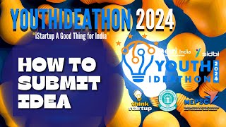 How to Submit Ideas in Youth Ideathon 2024  iStartup A Good Thing For India  ThinkStartup [upl. by Neala965]