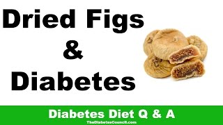 Are Dried Figs Good For Diabetes [upl. by Cowan]