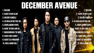 December Avenue Top Of The Music Hits 2024 Most Popular Hits Playlist [upl. by Yonah]