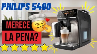 ☕ Cafetera PHILIPS Serie 5400 LatteGo Superautomática ☕ Opinión [upl. by Burta961]