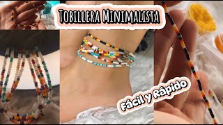 Tobillera Minimalista Artesanal con mostacillas  Tutorial fácil para Principiantes [upl. by Akemrej119]